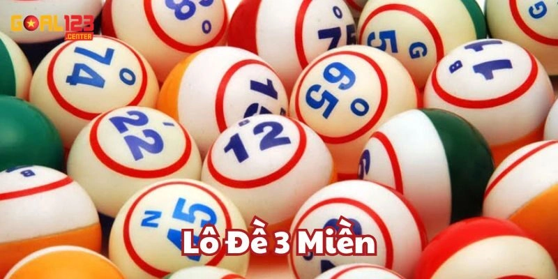 Lô Đề 3 Miền Goal123